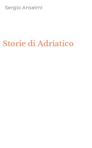 Storie di Adriatico