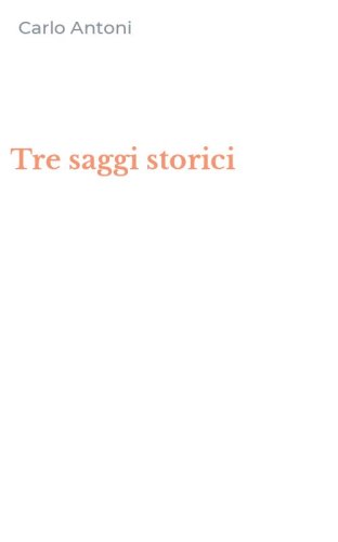 Tre saggi storici