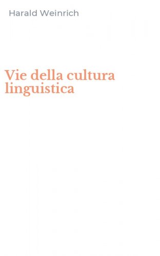 Vie della cultura linguistica