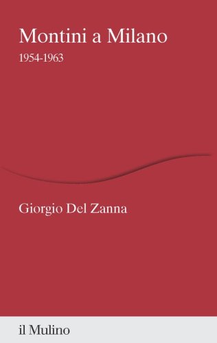 Montini a Milano. 1954-1963