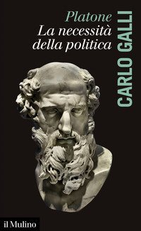 Platone, la necessit&agrave; della politica