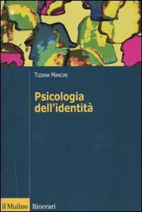 Psicologia dell'identit&agrave;