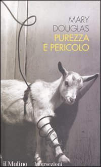 Purezza e pericolo. Un'analisi dei concetti di contaminazione e tab&ugrave;