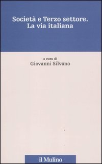 Societ&agrave; e terzo settore. La via italiana