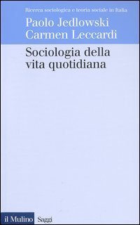 Sociologia della vita quotidiana