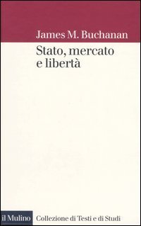 Stato, mercato e libert&agrave;