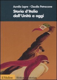 Storia d'Italia dall'Unit&agrave; a oggi