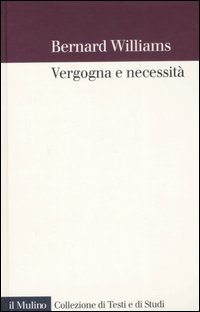 Vergogna e necessit&agrave;