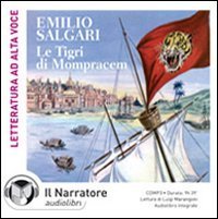 Le tigri di Mompracem. Audiolibro. CD Audio formato MP3
