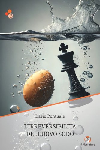 L'irreversibilit&agrave; dell'uovo sodo