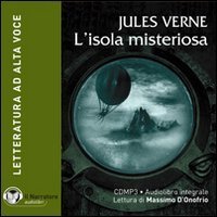 L'isola misteriosa. Con e-text. Audiolibro. CD Audio formato MP3
