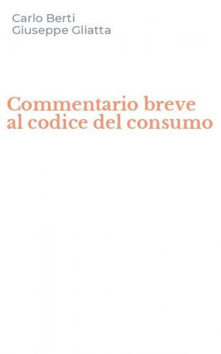 Commentario breve al codice del consumo