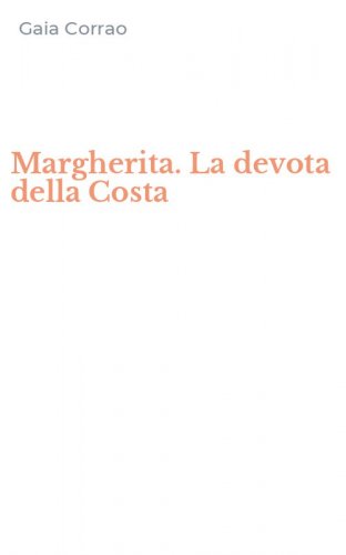Margherita. La devota della Costa