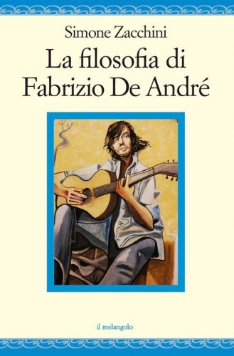 La filosofia di Fabrizio de Andr&eacute;
