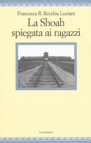 La Shoah spiegata ai ragazzi