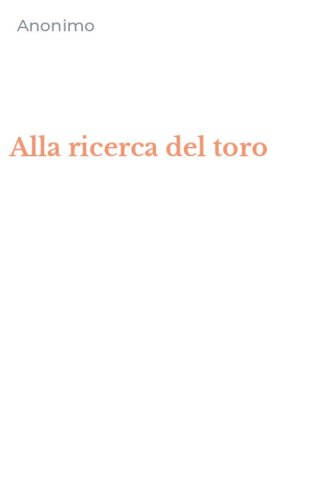 Alla ricerca del toro