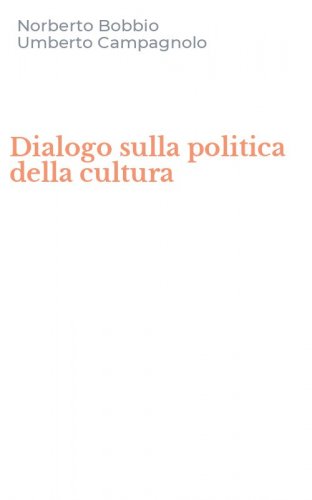 Dialogo sulla politica della cultura