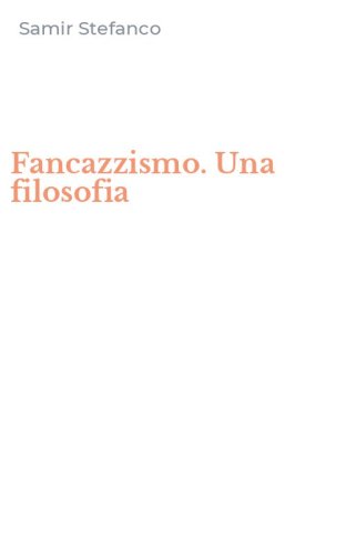 Fancazzismo. Una filosofia