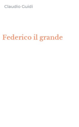 Federico il grande