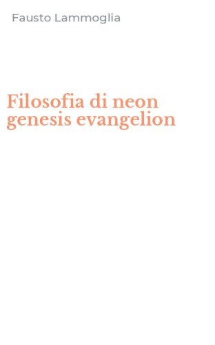 Filosofia di neon genesis evangelion