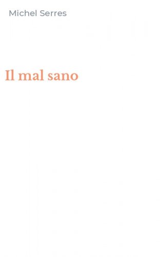 Il mal sano