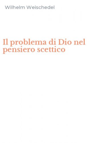 Il problema di Dio nel pensiero scettico