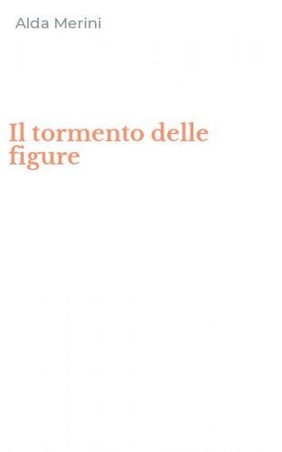 Il tormento delle figure