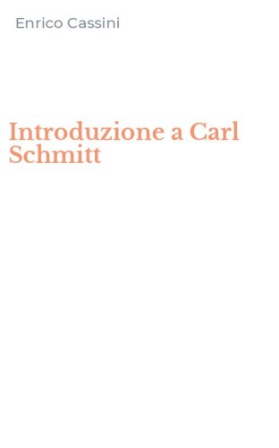 Introduzione a Carl Schmitt
