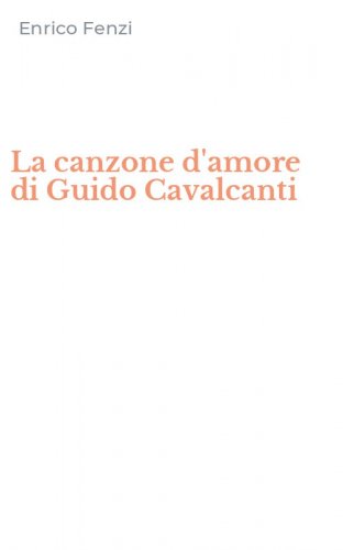 La canzone d'amore di Guido Cavalcanti