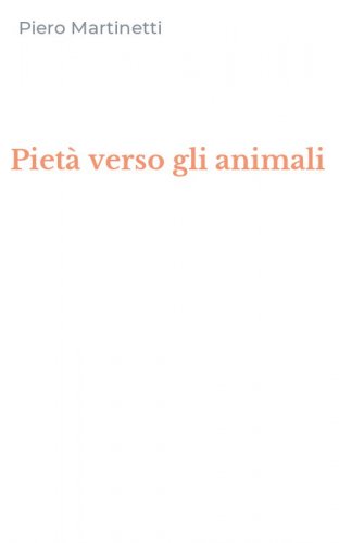 Piet&agrave; verso gli animali