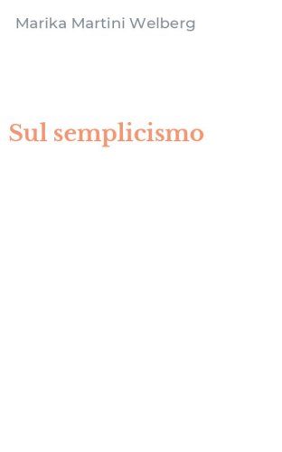 Sul semplicismo