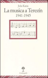 Musica a Terez&iacute;n 1941-1945