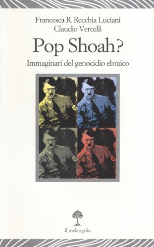 Pop Shoah? Immaginari del genocidio ebraico