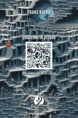 Quaderni in ottavo. Alla ricerca del senso e di s&eacute;