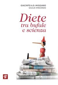 Diete tra bufale e scienza