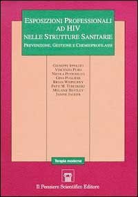 Esposizioni professionali ad HIV nelle strutture sanitarie. Prevenzione, gestione e chemioprofilassi