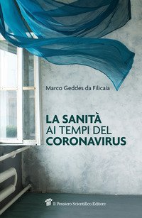 La sanit&agrave; ai tempi del coronavirus