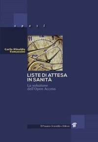 Liste di attesa in sanit&agrave;. La soluzione dell'Open Access
