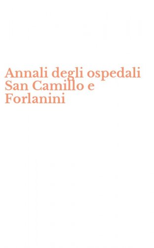 Annali degli ospedali San Camillo e Forlanini