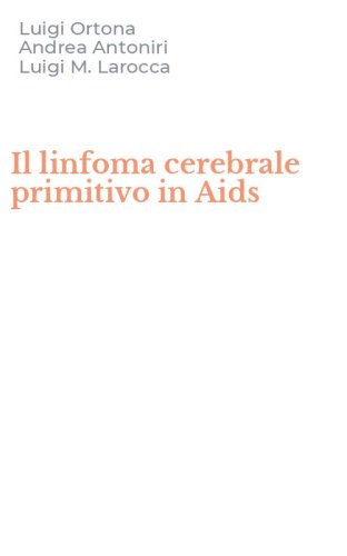 Il linfoma cerebrale primitivo in Aids