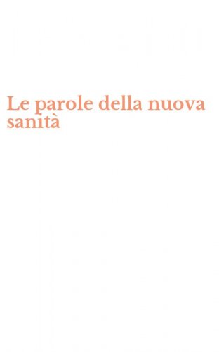 Le parole della nuova sanit&agrave;