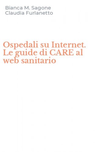 Ospedali su Internet. Le guide di CARE al web sanitario