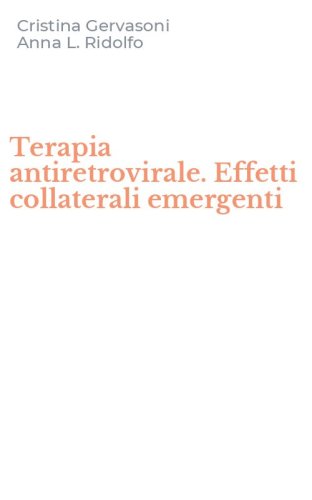 Terapia antiretrovirale. Effetti collaterali emergenti