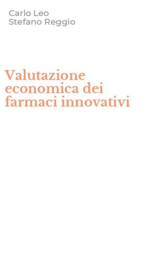 Valutazione economica dei farmaci innovativi
