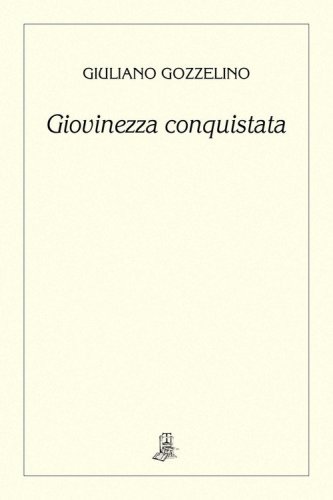 Giovinezza conquistata