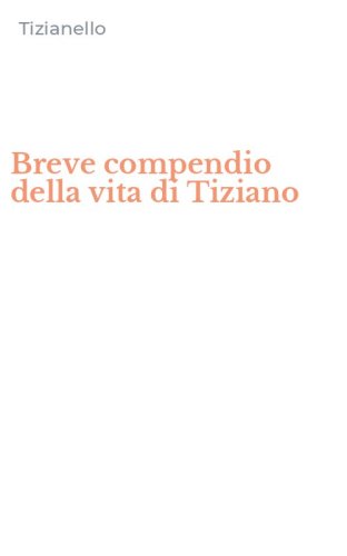 Breve compendio della vita di Tiziano