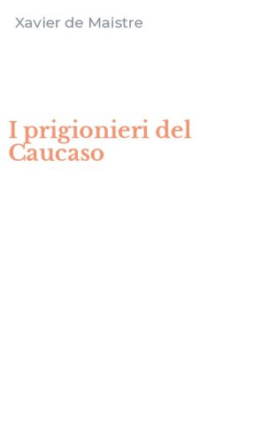 I prigionieri del Caucaso