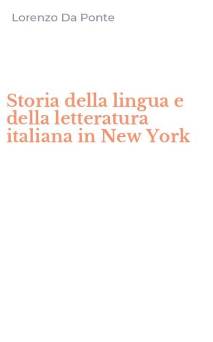 Storia della lingua e della letteratura italiana in New York