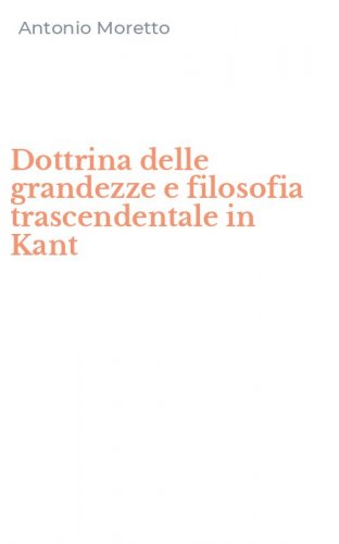 Dottrina delle grandezze e filosofia trascendentale in Kant