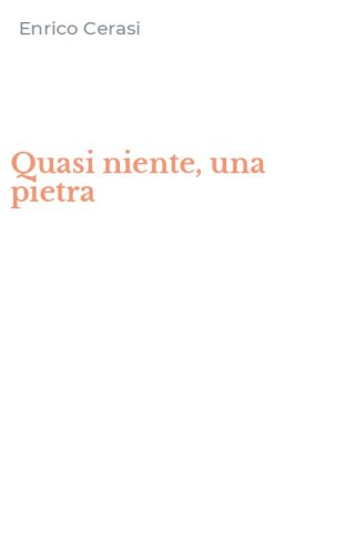 Quasi niente, una pietra